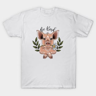 Be kind pig T-Shirt